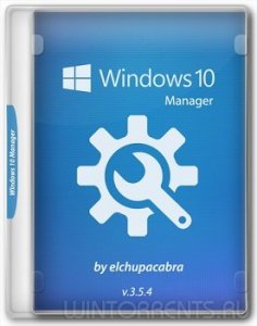 Windows 10 Manager 3.5.4 RePack (& Portable) by elchupacabra Русский, Английский, и другие