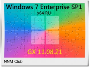 Windows 7 Enterprise SP1 x64 RU [GX 11.08.21] by geepnozeex [Ru]