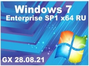 Windows 7 Enterprise SP1 x64 RU [GX 28.08.21] by geepnozeex [Ru]