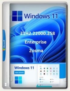 Windows 11 Enterprise micro 21H2.22000.258 by Zosma (x64)